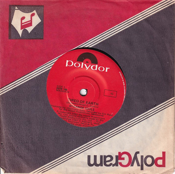 Strange Idols – Tired Of Earth 7" vinyl record
