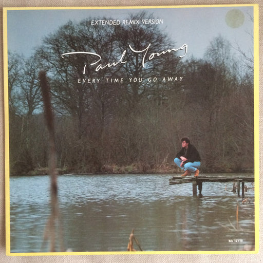 Paul Young – Every Time You Go Away (Extended Remix Version) 12" vinyl record, image 1 of 4