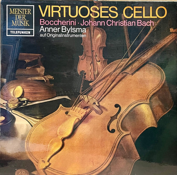 Anner Bylsma, Luigi Boccherini, Johann Christian Bach – Virtuoses Cello