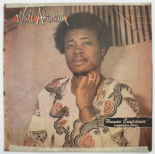 Handsome Wale Abiodun And The Black Beetles Of Africa – Human Confidence (Agbekele Enia)