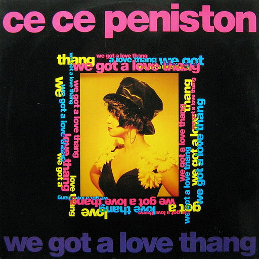 Ce Ce Peniston – We Got A Love Thang