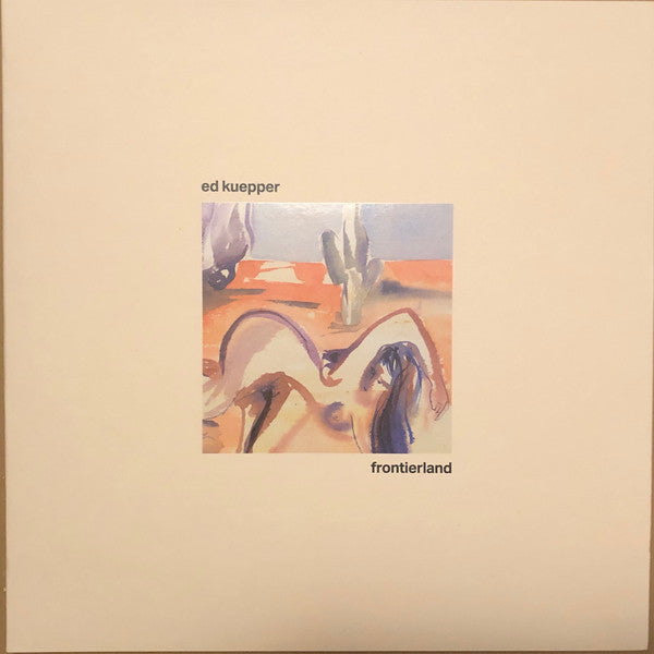 Ed Kuepper – Frontierland