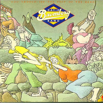 David Bromberg Band – You Should See The Rest Of The Band