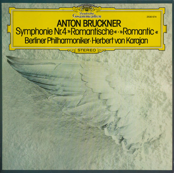 Anton Bruckner, Herbert Von Karajan, Berliner Philharmoniker – Symphonie Nr.4 "Romantische"