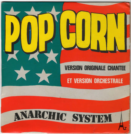 Anarchic System – Pop Corn (Version Originale Chantee Et Version Orchestrale) 7" vinyl record, image 1 of 4