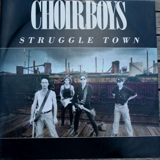 Choirboys – Struggle Town