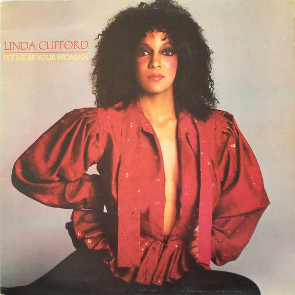 Linda Clifford – Let Me Be Your Woman LP vinyl record, image 1 of 4