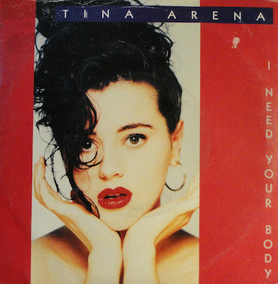 Tina Arena – I Need Your Body 7" vinyl record, image 1 of 4