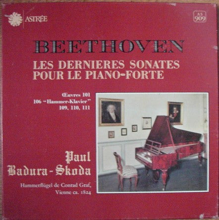 Ludwig van Beethoven, Paul Badura-Skoda – Les Dernières Sonates Pour Piano-Forte. (3xLP)