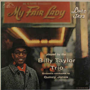 Billy Taylor Trio – My Fair Lady Loves Jazz LP vinyl record
