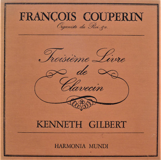 François Couperin, Kenneth Gilbert – Troisième Livre De Clavecin (4xLP) LP vinyl record, image 1 of 10