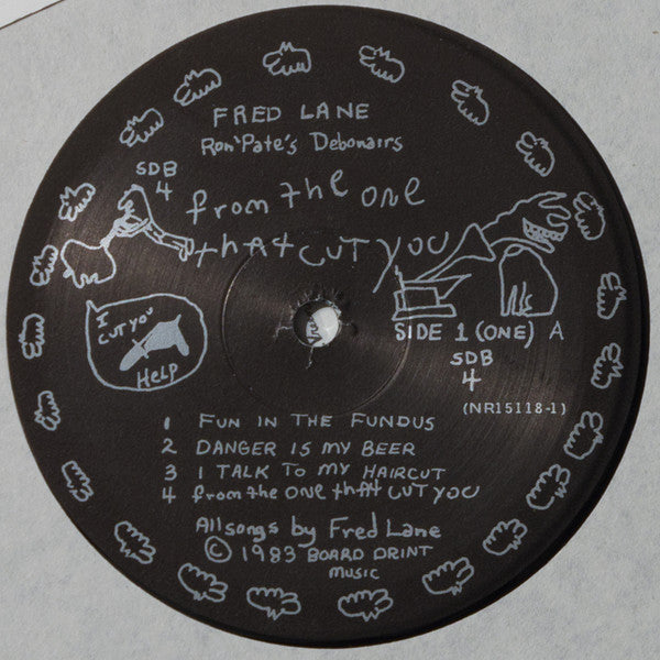 Fred Lane, Ron 'Pate's Debonairs – From The One That Cut You LP vinyl record, image 5 of 6