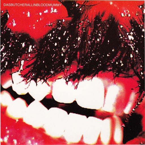 Das Butcher – All In Blood Mummy 7" vinyl record, image 1 of 3