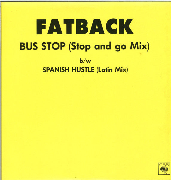 The Fatback Band – Bus Stop (Stop And Go Mix)
