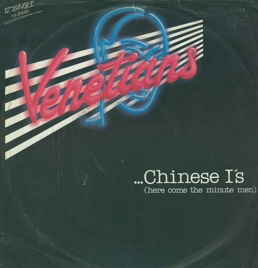 The Venetians – Chinese I's (Here Come The Minute Men)