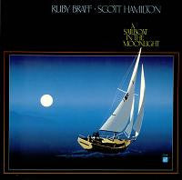 Ruby Braff, Scott Hamilton – A Sailboat In The Moonlight LP vinyl record