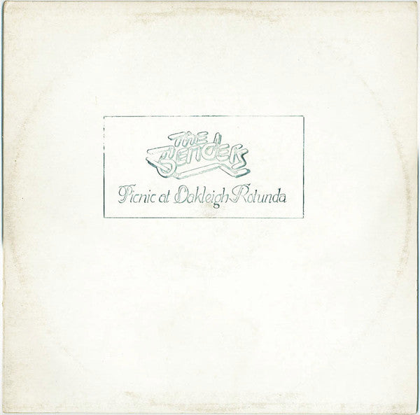 The Benders – Picnic At Oakleigh Rotunda