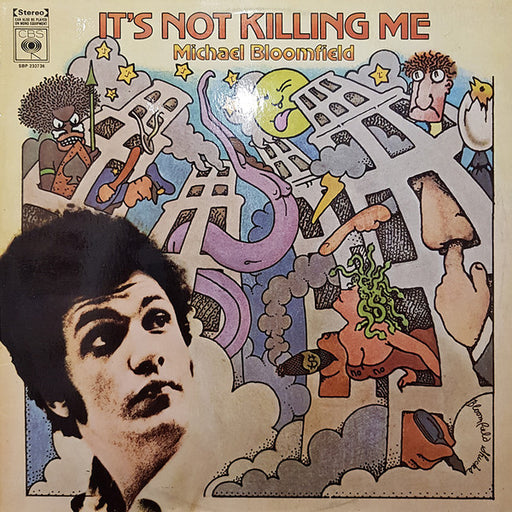Mike Bloomfield – It's Not Killing Me