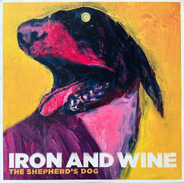 Iron And Wine – The Shepherd's Dog