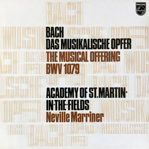 Johann Sebastian Bach, The Academy Of St. Martin-in-the-Fields, Sir Neville Marriner – Das Musikalische Opfer = The Musical Offering BWV 1079 LP vinyl record, image 1 of 4