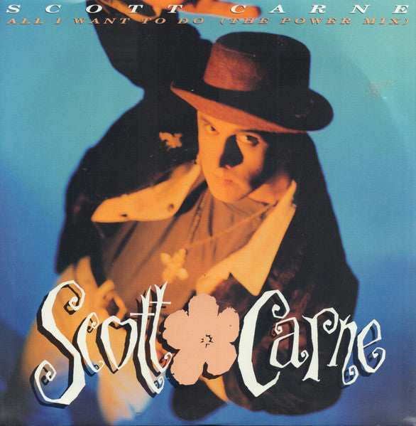 Scott Carne – All I Want To Do