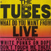 The Tubes – What Do You Want From Live (2xLP) LP vinyl record, image 1 of 8