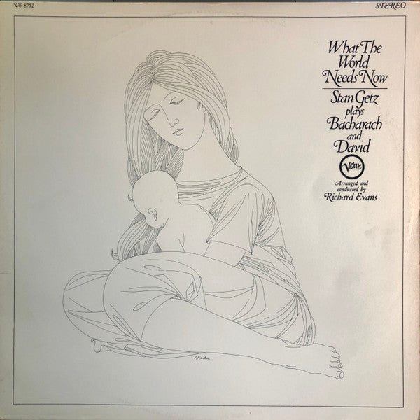 Stan Getz – What The World Needs Now (Stan Getz Plays Bacharach And David) LP vinyl record, image 1 of 4
