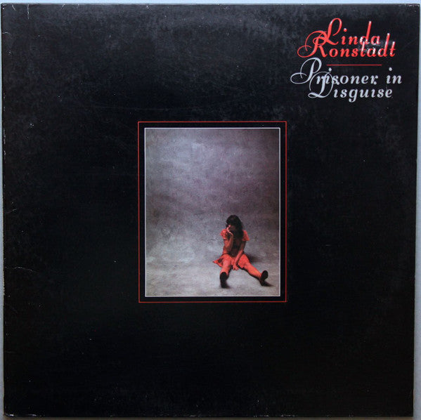 Linda Ronstadt – Prisoner In Disguise