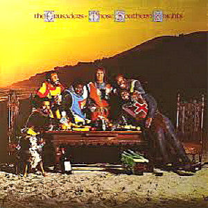 The Crusaders – Those Southern Knights