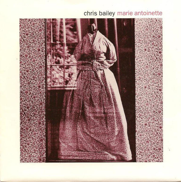Chris Bailey – Marie Antoinette 7" vinyl record, image 1 of 4