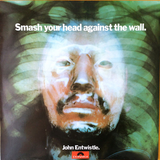 John Entwistle – Smash Your Head Against The Wall