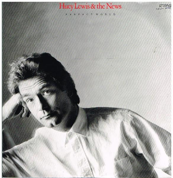 Huey Lewis & The News – Perfect World