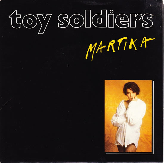 Martika – Toy Soldiers