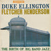 Duke Ellington, Fletcher Henderson – The Birth Of Big Band Jazz LP vinyl record, image 1 of 2