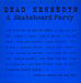 Dead Kennedys – A Skateboard Party LP vinyl record, image 1 of 4