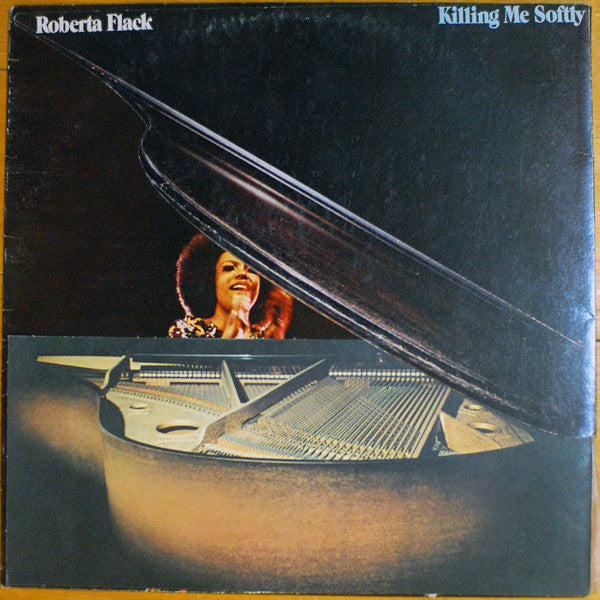 Roberta Flack – Killing Me Softly