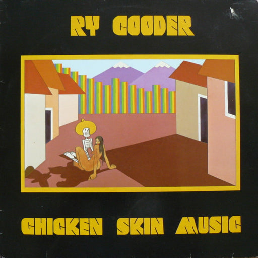 Ry Cooder – Chicken Skin Music