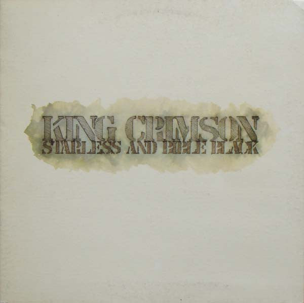 King Crimson – Starless And Bible Black