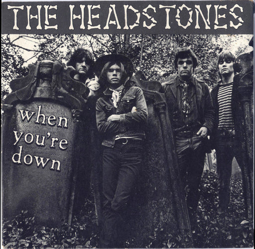 Headstones – When You're Down / All The Things You Do