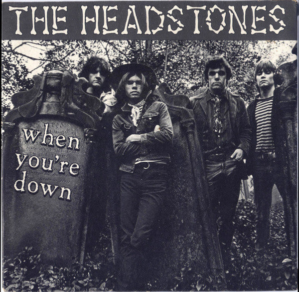 Headstones – When You're Down / All The Things You Do