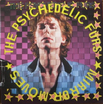 The Psychedelic Furs – Mirror Moves