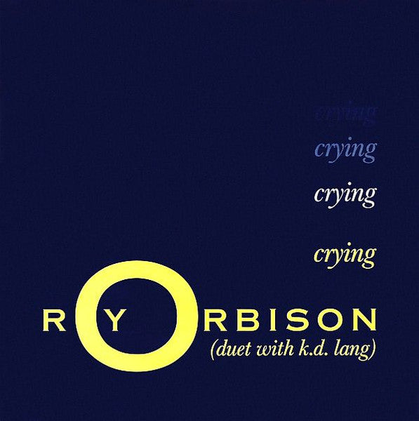 Roy Orbison, k.d. lang – Crying
