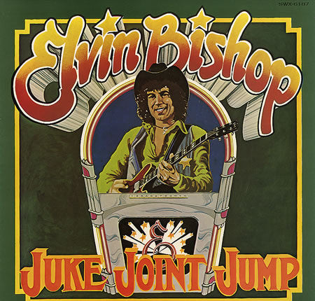Elvin Bishop – Juke Joint Jump LP vinyl record, image 1 of 5