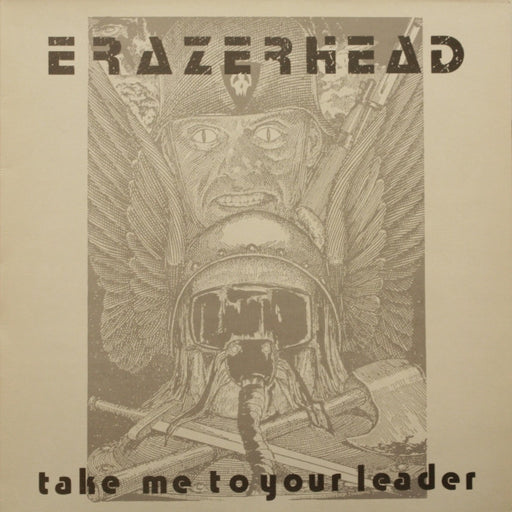 Erazerhead – Take Me To Your Leader