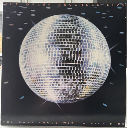 Joe Walsh – You Can't Argue With A Sick Mind LP vinyl record, image 1 of 4