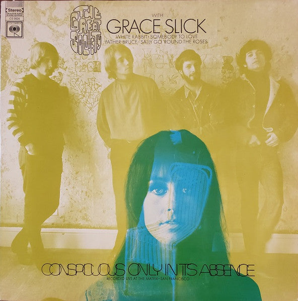 The Great Society, Grace Slick – Conspicuous Only In Its Absence