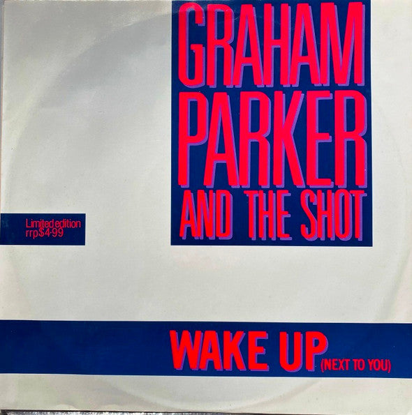 Graham Parker And The Shot – Wake Up (Next To You) 12" vinyl record, image 1 of 4