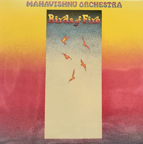 Mahavishnu Orchestra – Birds Of Fire