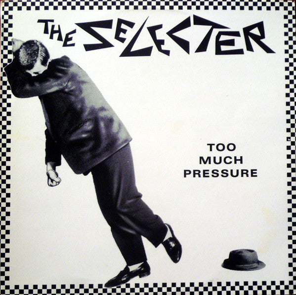 The Selecter – Too Much Pressure