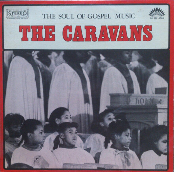 The Caravans – The Soul Of Gospel Music LP vinyl record, image 1 of 2